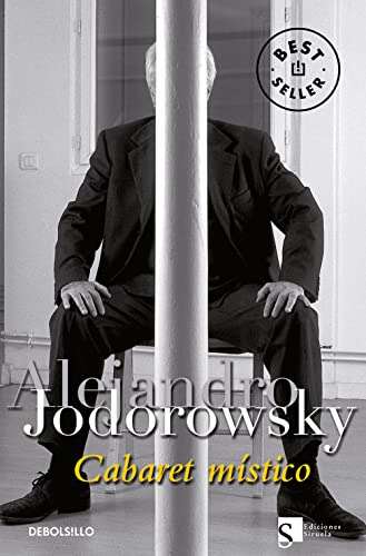 Libro Cabaret Mistico Mistic Cabaret De Alejandro Jodorowsky
