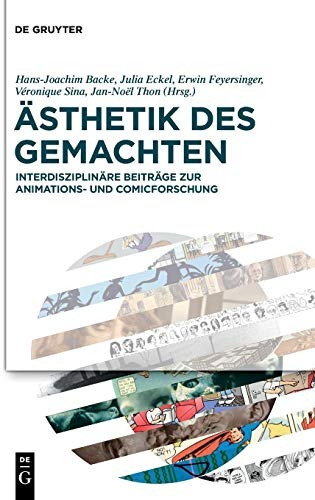 Asthetik Des Gemachten Interdisziplinare Beitrage Zur Animat