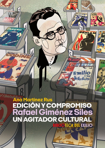 EDICION Y COMPROMISO. RAFAEL GIMENEZ SILES, de Martínez Rus, Ana. Editorial Renacimiento, tapa blanda en español