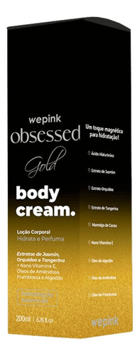 Body Cream Obsessed Gold Wepink 200ml Virginia Hidratação