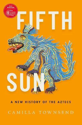 Libro Fifth Sun : A New History Of The Aztecs - Camilla T...