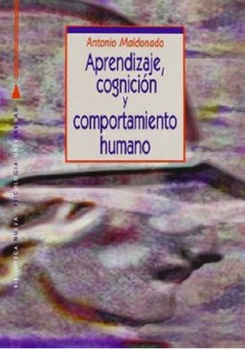 Aprendizaje, Cognición Y Comportamiento Humano, De Maldonado, Antonio. Editorial Biblioteca Nueva, Tapa Blanda En Español, 1998