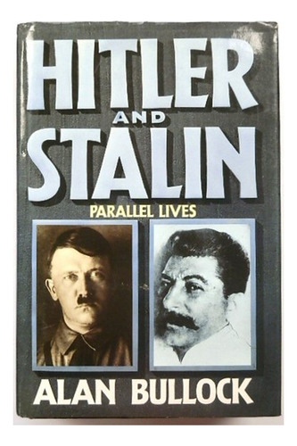 Hitler And Stalin Parallel Lives Alan Bullock Impecable W02