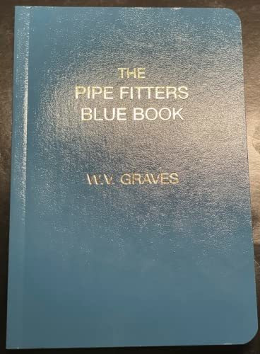 Book : The Pipe Fitters Blue Book - W. V. Graves