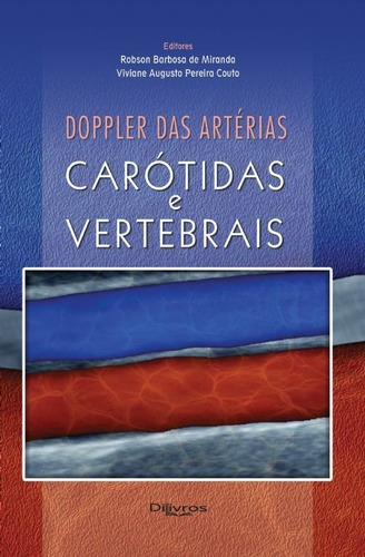 Livro: Doppler Das Arterias Carotidas E Vertebrais