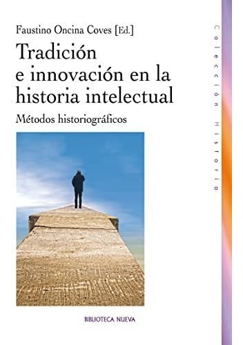 Libro Tradicion E Innovacion En La Historia Intele De Oncin