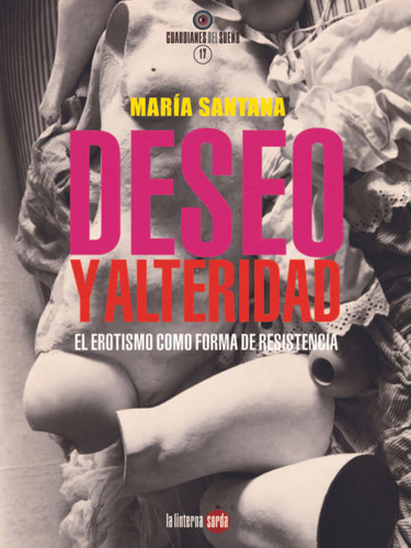 Libro Deseo Y Alteridad - Santana Fernandez, Maria