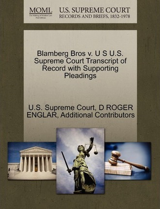 Libro Blamberg Bros V. U S U.s. Supreme Court Transcript ...