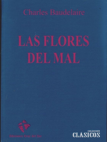 Libro Flores Del Mal, Las /charles Baudelaire