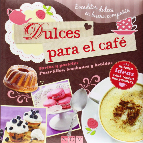 Libro Dulces Para El Cafe (tapa Dura)