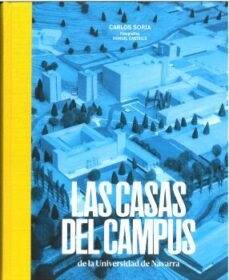 Libro Las Casas Del Campus - Soria Saiz,carlos