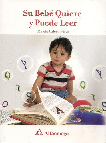 Libro Su Bebé Quiere Y Puede Leer De Mavilo Calero Pérez