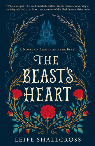 Libro The Beast's Heart: A Novel Of Beauty And The Beast