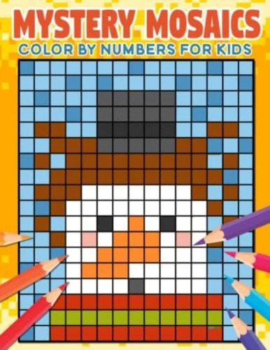 Libro: Mystery Mosaics Color By Number: Funny Pixel Art Colo