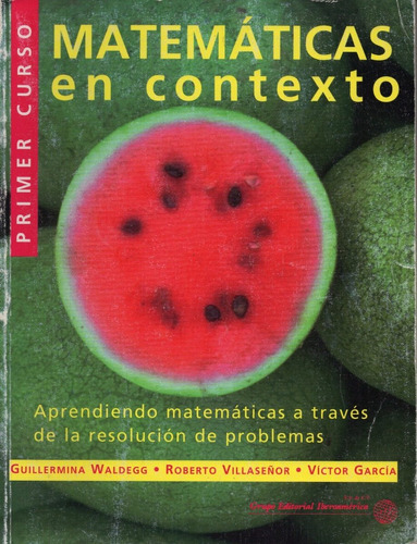 Matemáticas En Contexto 1 Primer Curso, Guillermina Waldeg