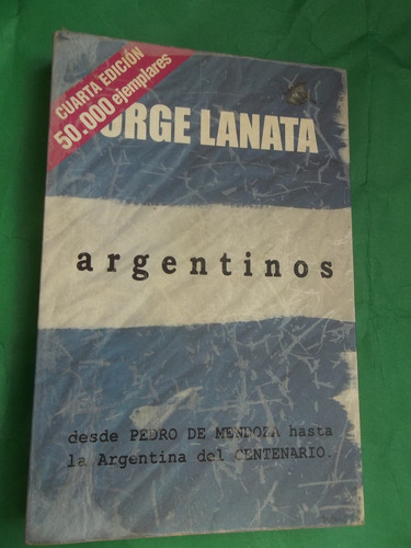 Lanata Jorge  Argentinos