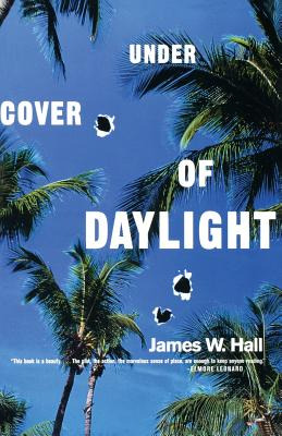 Libro Under Cover Of Daylight - Hall, James W.