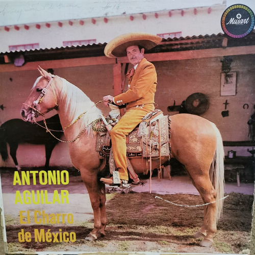 Lp Antonio Aguilar El Charro De Mexico