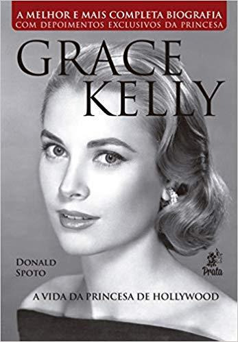 Libro Grace Kelly De Spoto Donald Prata Editora