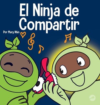 Libro El Ninja De Compartir: Un Libro Para Niã±os Sobre C...