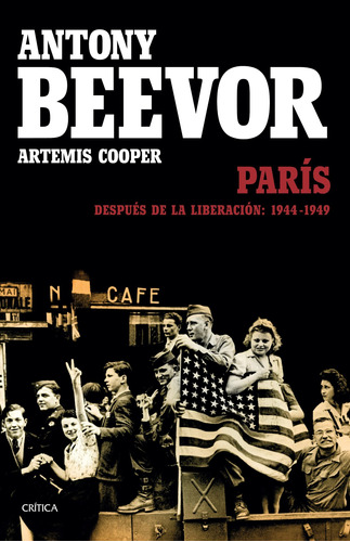 París Después De La Liberación De Antony Beevor - Crítica