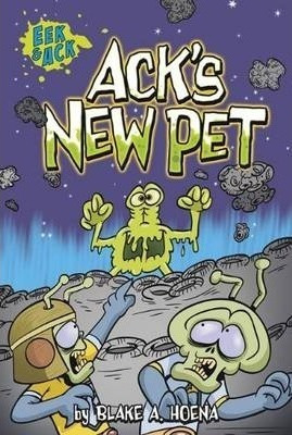 Ack's New Pet - Blake A. Hoena (paperback)