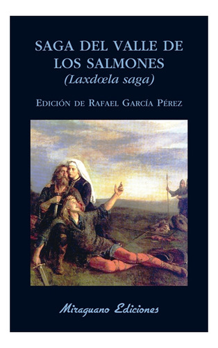 Saga Del Valle De Los Salmones