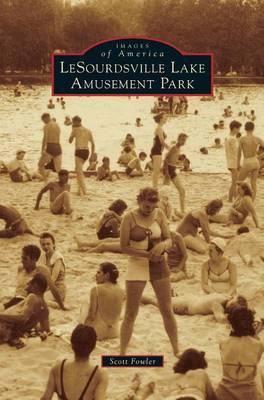 Libro Lesourdsville Lake Amusement Park - Scott E Fowler