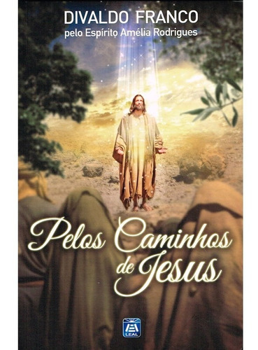 Pelos Caminhos De Jesus