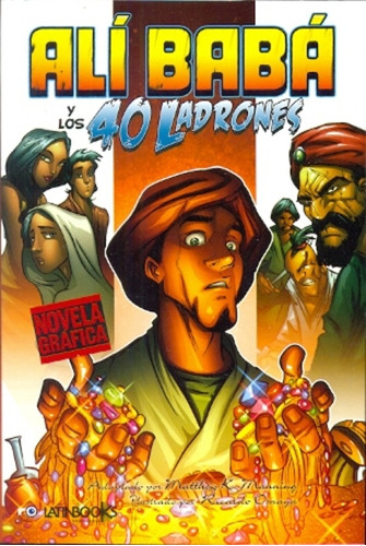 Ali Baba Y Los 40 Ladrones- Novela Grafica  - Varios Autores