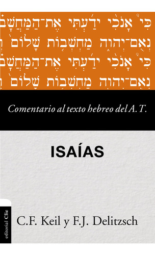 Comentario Al Texto Hebreo Del Antiguo Testamento - Is 71a6y