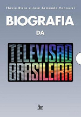 Biografia Da Televisão Brasileira, De Ricco, Flávio. Editora Matrix, Capa Mole, Edição 1ª Edição  2017 Em Português