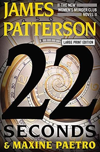 Book : 22 Seconds (womens Murder Club) - Patterson, James