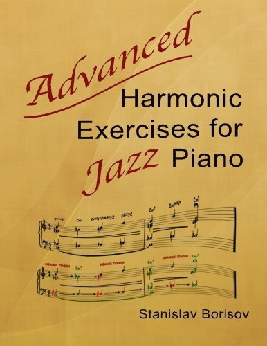 Ejercicios Avanzados De Armonicos Para Piano De Jazz