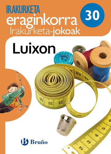 Luixon Irakurketa Jokoak: 30 - 9788469615737 (lectura Eficaz