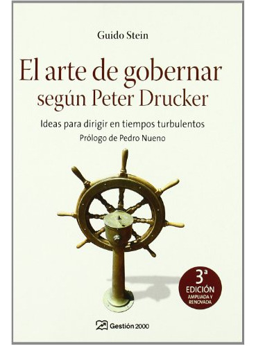 Libro El Arte De Gobernar Según Peter Drucker De Guido Stein