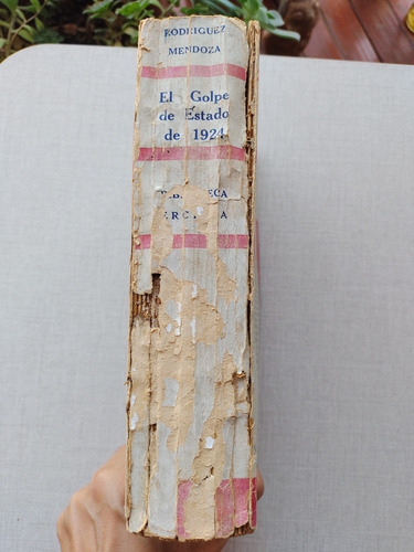 El Golpe De Estado De 1924 E. Rodríguez Mendoza 1938 Ercilla (Usado)