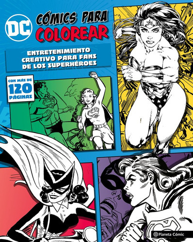 Dc Cãâ³mics Para Colorear: Wonder Woman, De Aa. Vv.. Editorial Planeta Cómic, Tapa Blanda En Español