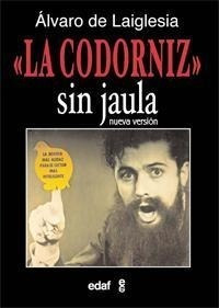 La Codorniz Sin Jaula