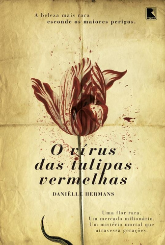 O vírus das tulipas vermelhas, de Hermans, Danielle. Editora Record Ltda., capa mole em português, 2015