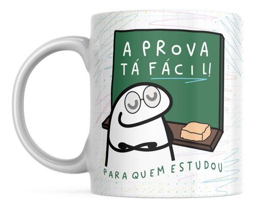 Caneca Flork A Prova Ta Fácil Para Quem Estudou!