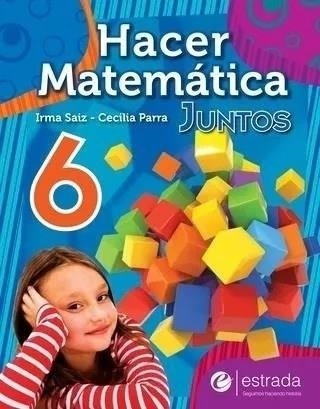 Matematica 6 Hacer Juntos Pack