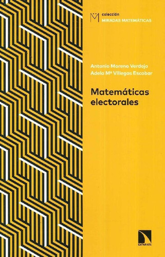 Libro Matematicas Electorales De Antonio Moreno Verdejo Adel