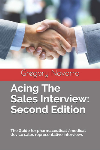 Libro: Acing The Sales Interview: Second Edition: The Guide 
