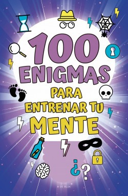100 Enigmas Para Entrenar Tu Mente Vv.aa. B De Blok