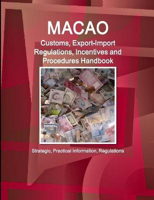 Libro Macao Customs, Export-import Regulations, Incentive...