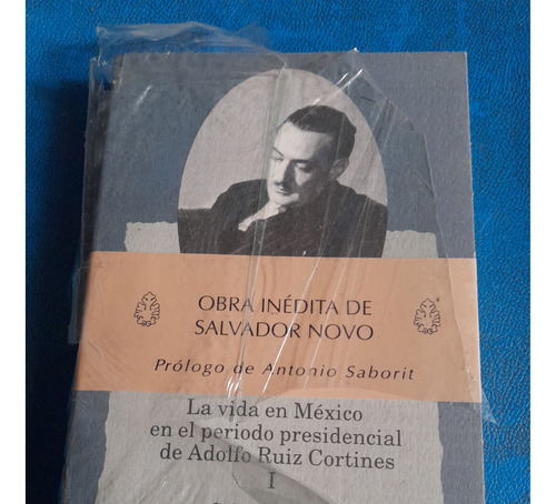 La Vida En México Período Presidencial Adolfo Ruiz Cortines 