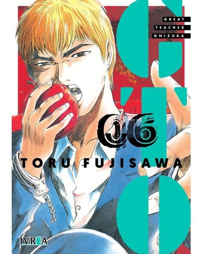 Libro Gto Great Teacher Onizuka 6 - Toru Fujisawa