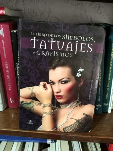 El Libro De Los Simbolos Tatuajes Y Grafismos N. Marcos Alba