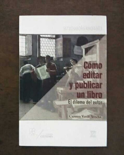 Cómo Editar Y Publicar Un Libro. Carmen Verde. Ucab. Nuevo